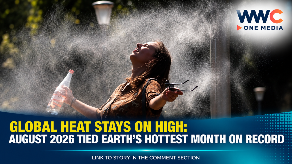 Global Heat Stays on High: August 2026 Tied Earth’s Hottest Month on Record