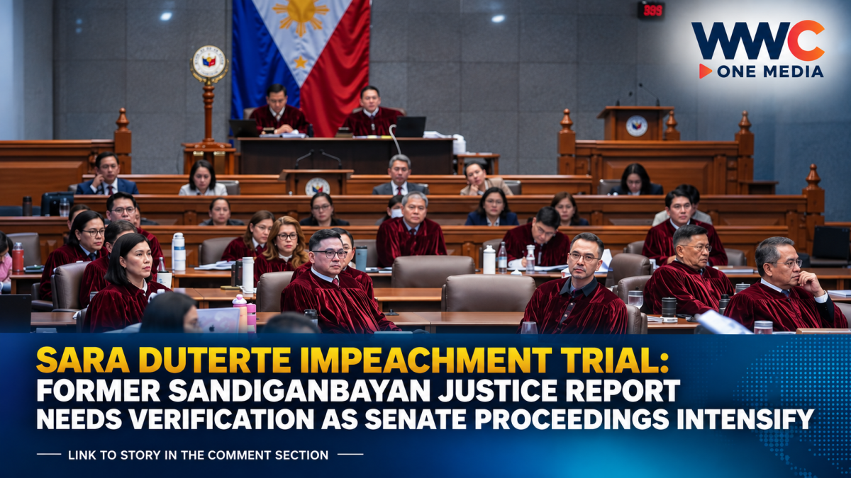 Sara Duterte Impeachment Trial: Former Sandiganbayan Justice Report Needs Verification as Senate Proceedings Intensify