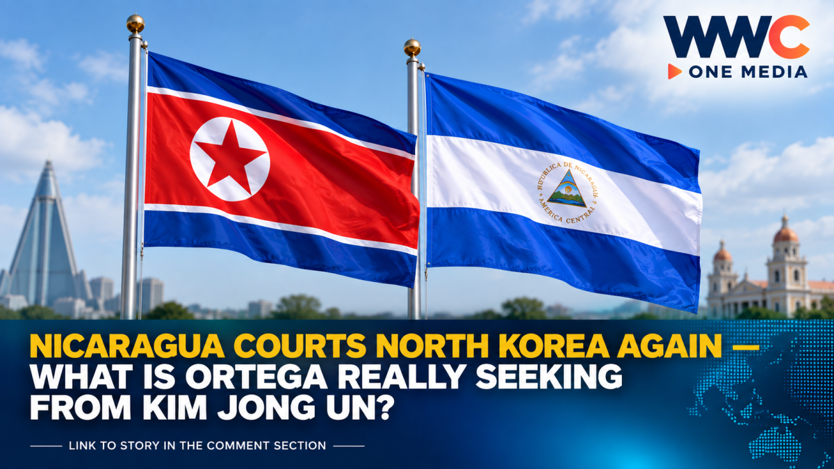 Nicaragua Courts North Korea Again — What Is Ortega Really Seeking From Kim Jong Un?