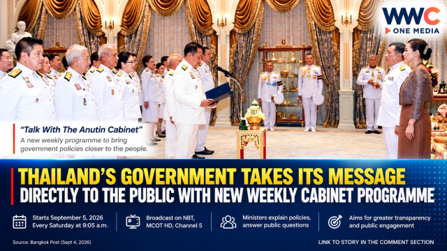 Thailand’s Government Takes Its Message Directly to the Public With New Weekly Cabinet Programme