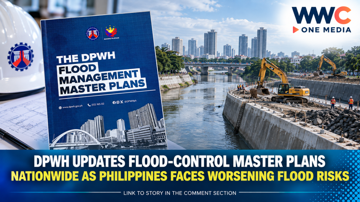 DPWH Updates Flood-Control Master Plans Nationwide as Philippines Faces Worsening Flood Risks