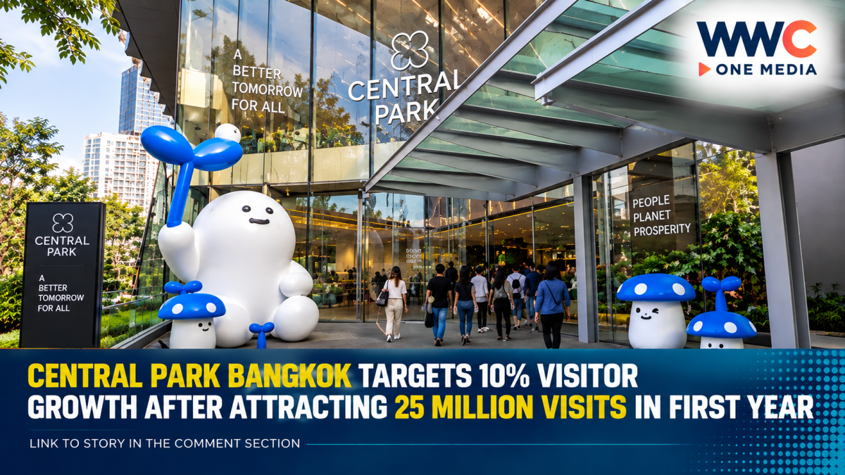 Central Park Bangkok Targets 10% Visitor Growth After Attracting 25 Million Visits in First Year