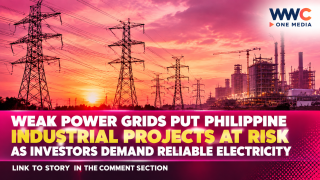 Weak Power Grids Put Philippine Industrial Projects at Risk as Investors Demand Reliable Electricity