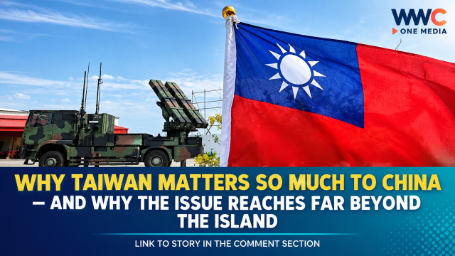 Why Taiwan Matters So Much to China — And Why the Issue Reaches Far Beyond the Island