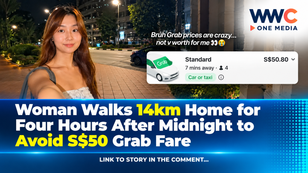 Woman Walks 14km Home for Four Hours After Midnight to Avoid S$50 Grab Fare