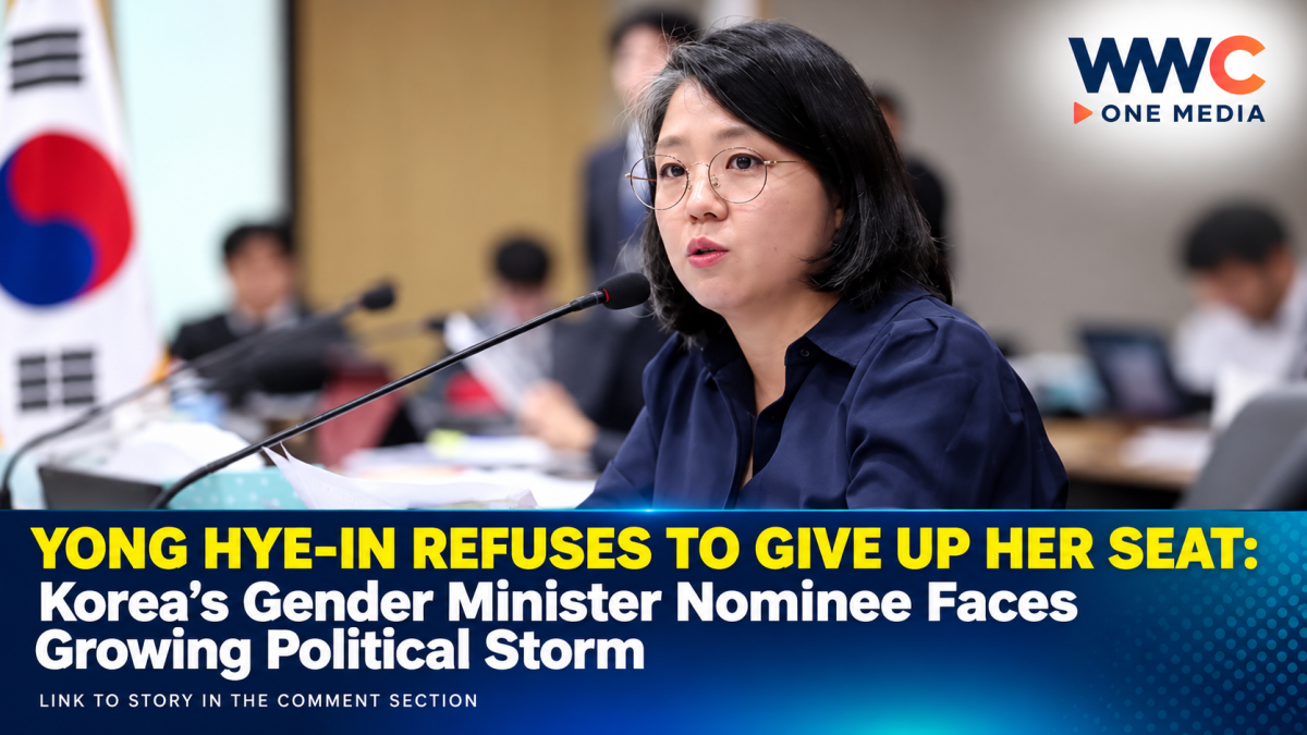 YONG HYE-IN REFUSES TO GIVE UP HER SEAT: Korea’s Gender Minister Nominee Faces Growing Political Storm