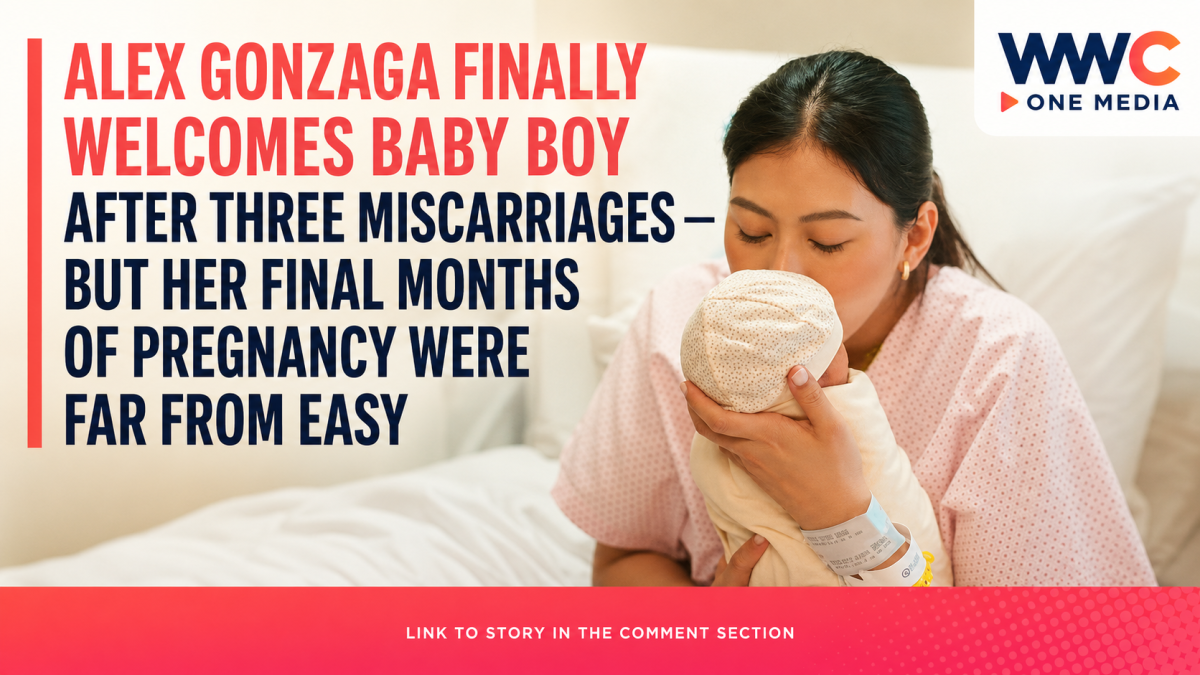 Alex Gonzaga Finally Welcomes Baby Boy After Three Miscarriages — But Her Final Months of Pregnancy Were Far From Easy
