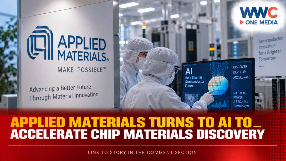 Applied Materials Turns to AI to Accelerate Chip Materials Discovery