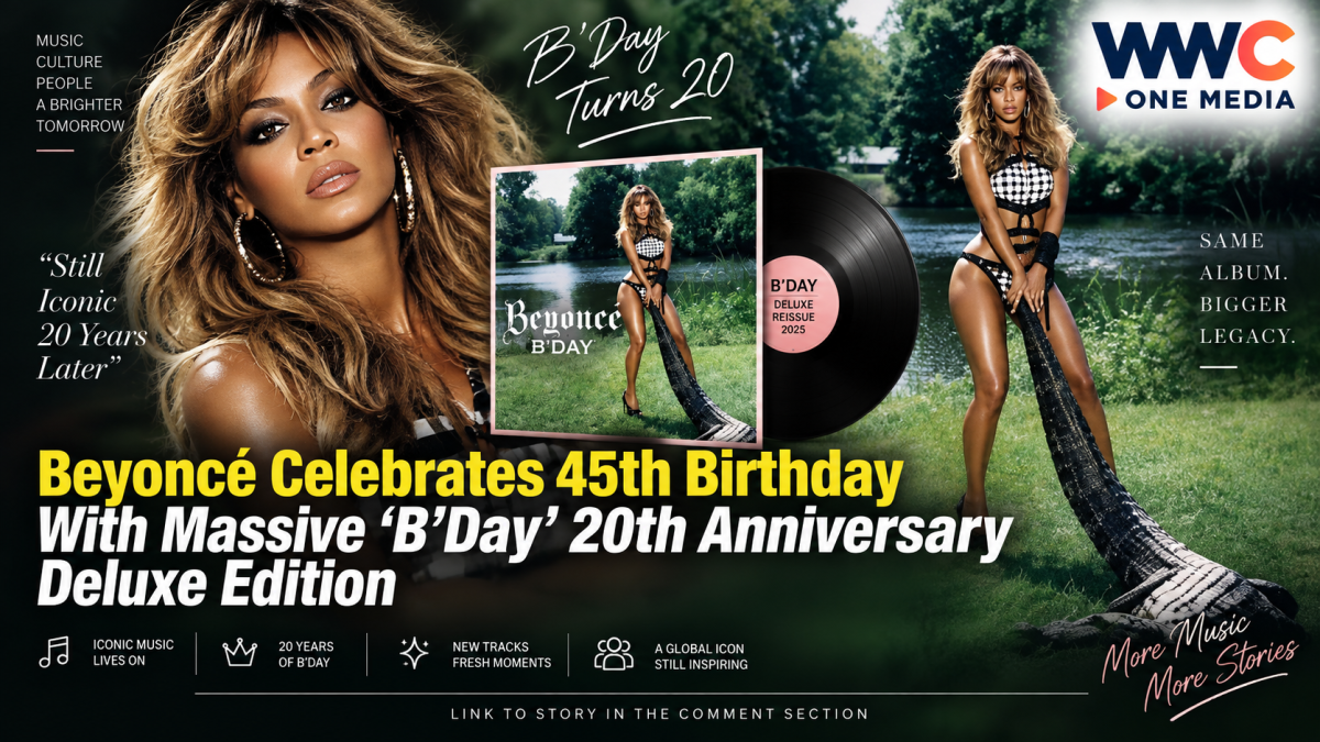 Beyoncé Celebrates 45th Birthday With Massive B’Day 20th Anniversary Deluxe Edition