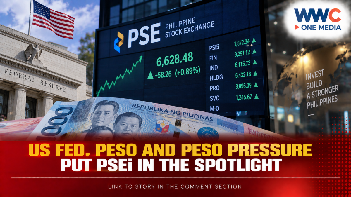 US Fed, Peso and Peso Pressure Put PSEi in the Spotlight
