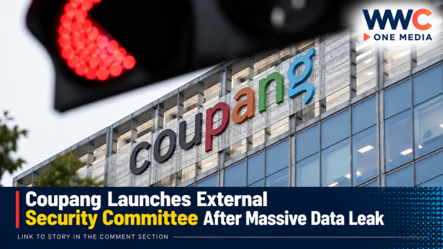 Coupang Launches External Security Committee After Massive Data Leak