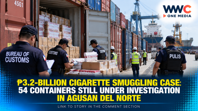 ₱3.2-Billion Cigarette Smuggling Case: 54 Containers Still Under Investigation in Agusan del Norte