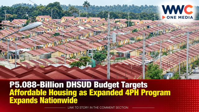 ₱5.088-Billion DHSUD Budget Targets Affordable Housing as Expanded 4PH Program Expands Nationwide