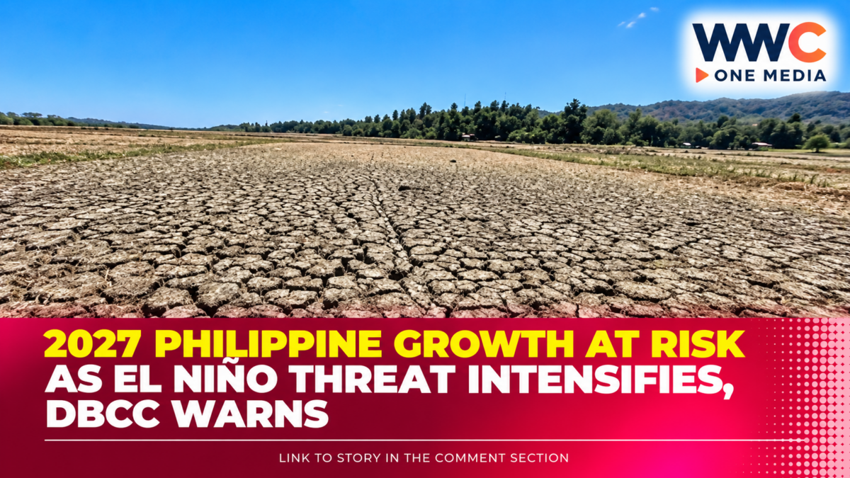 2027 Philippine Growth at Risk as El Niño Threat Intensifies, DBCC Warns