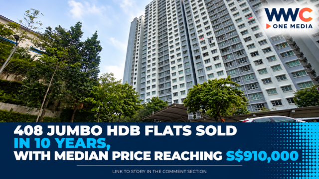 408 Jumbo HDB Flats Sold in 10 Years, With Median Price Reaching S$910,000