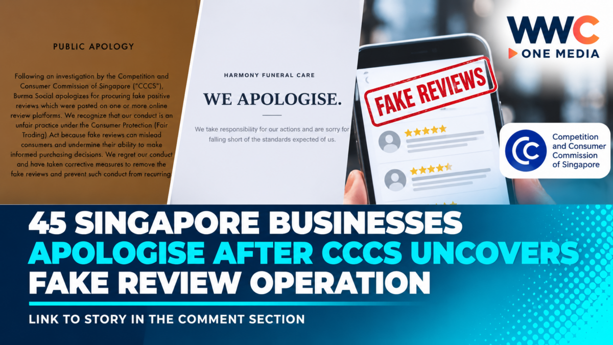 45 Singapore Businesses Apologise After CCS Uncovers Fake Review Operation