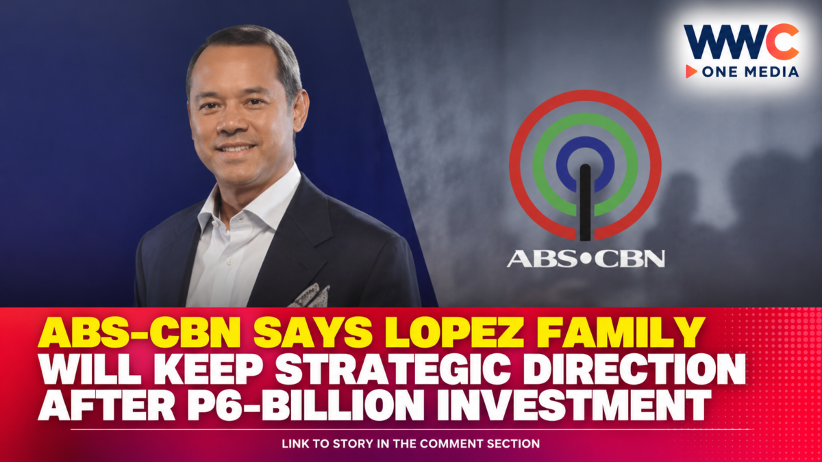 ABS-CBN Says Lopez Family Will Keep Strategic Direction After P6-Billion Investment