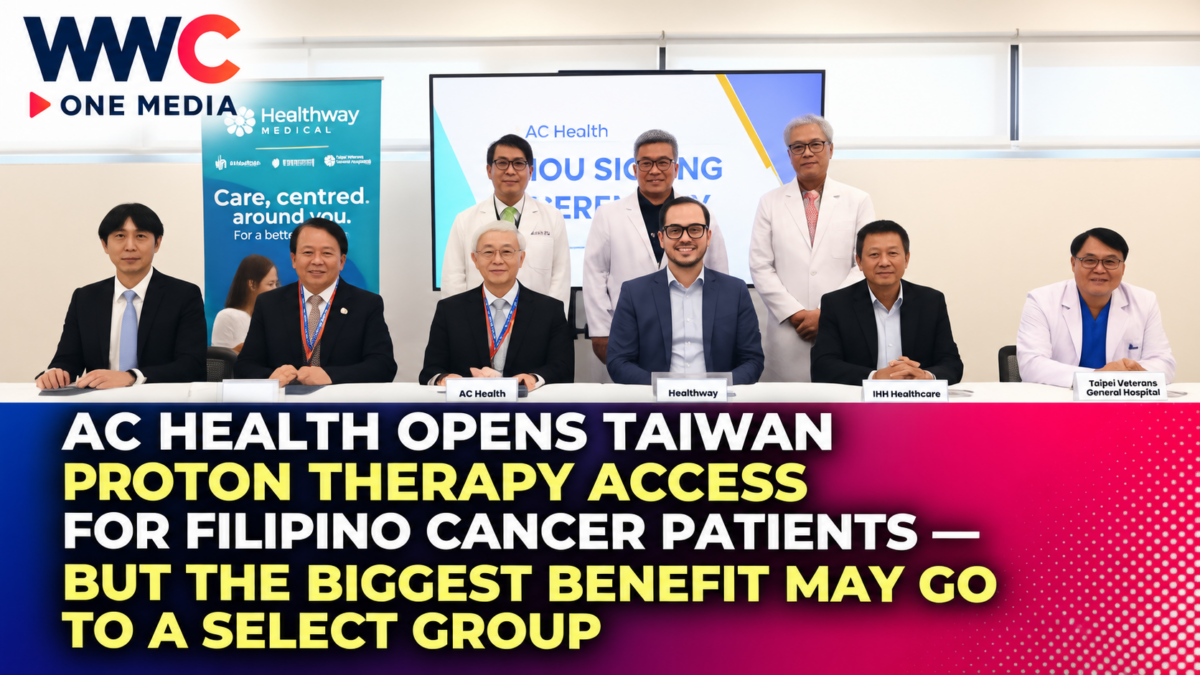 AC Health Opens Taiwan Proton Therapy Access for Filipino Cancer Patients — But the Biggest Benefit May Go to a Select Group
