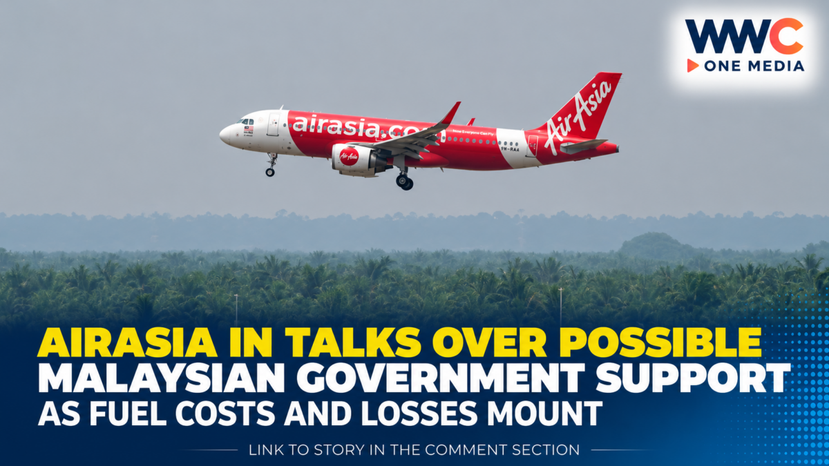 AirAsia in Talks Over Possible Malaysian Government Support as Fuel Costs and Losses Mount