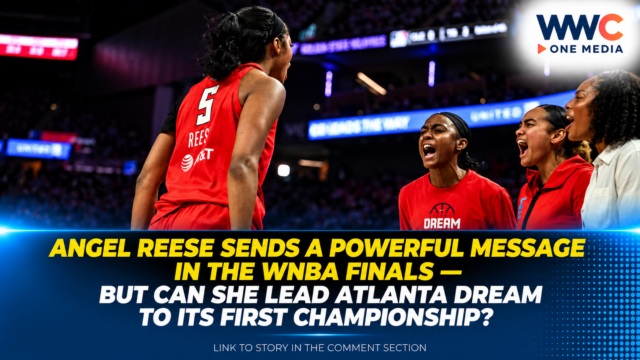 Angel Reese Sends a Powerful Message in the WNBA Finals — But Can She Lead Atlanta Dream to Its First Championship?