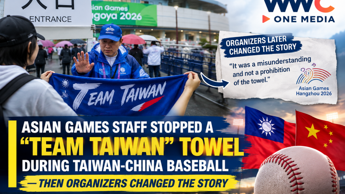 Asian Games Staff Stopped a “Team Taiwan” Towel During Taiwan-China Baseball — Then Organizers Changed the Story
