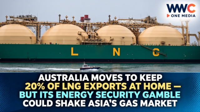 Australia Moves to Keep 20% of LNG Exports at Home — But Its Energy Security Gamble Could Shake Asia’s Gas Market