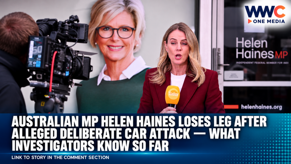 Australian MP Helen Haines Loses Leg After Alleged Deliberate Car Attack — What Investigators Know So Far