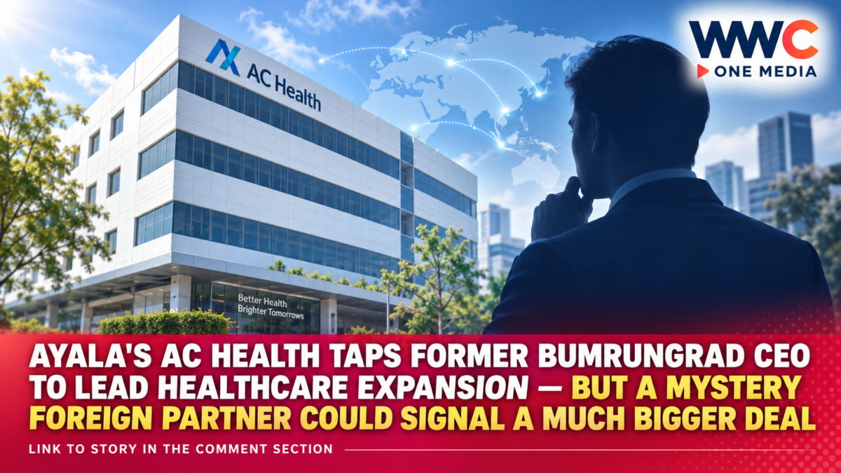Ayala’s AC Health Taps Former Bumrungrad CEO to Lead Healthcare Expansion — But a Mystery Foreign Partner Could Signal a Much Bigger Deal