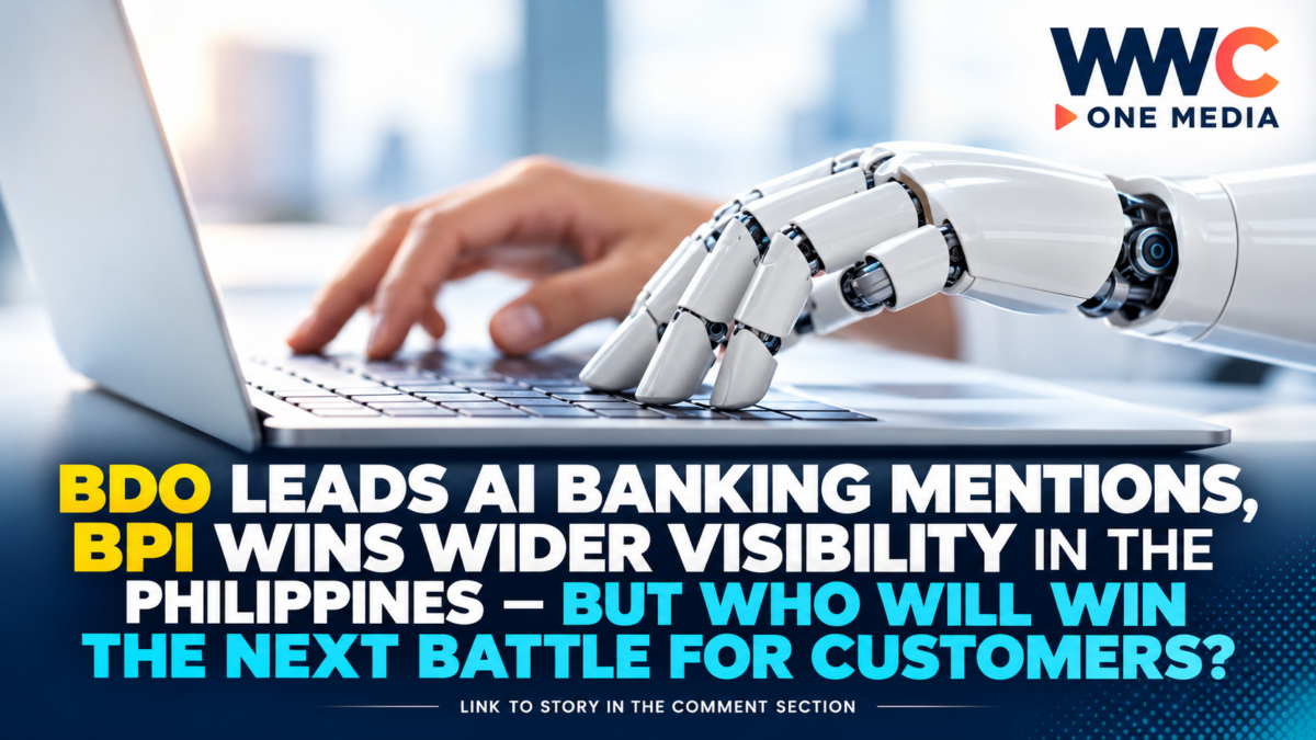 BDO Leads AI Banking Mentions, BPI Wins Wider Visibility in the Philippines — But Who Will Win the Next Battle for Customers?