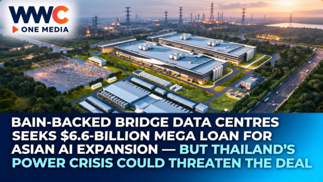 Bain-Backed Bridge Data Centres Seeks $6.6-Billion Mega Loan for Asian AI Expansion — But Thailand’s Power Crisis Could Threaten the Deal