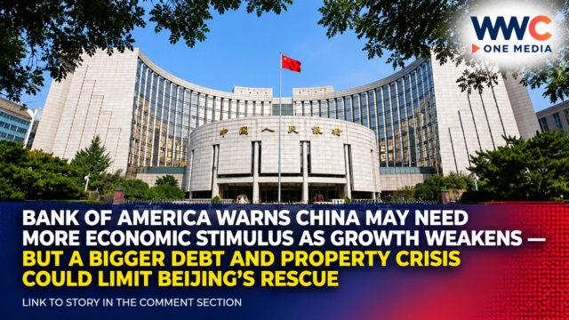 Bank of America Warns China May Need More Economic Stimulus as Growth Weakens — But a Bigger Debt and Property Crisis Could Limit Beijing’s Rescue