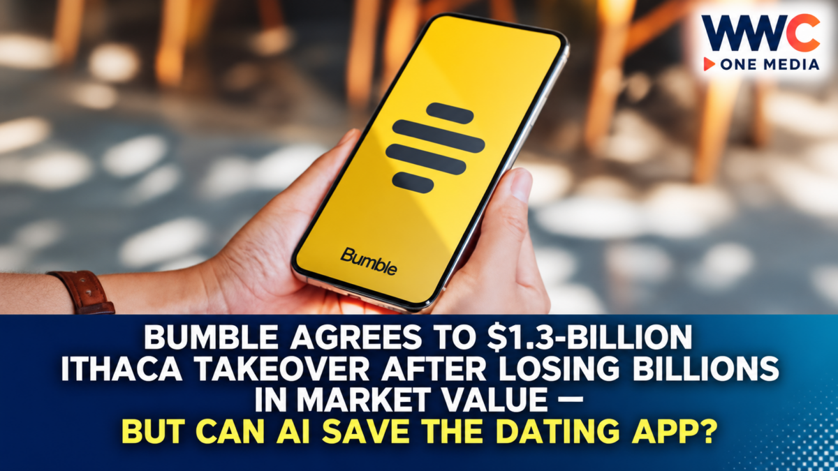 Bumble Agrees to $1.3-Billion Ithaca Takeover After Losing Billions in Market Value — But Can AI Save the Dating App?