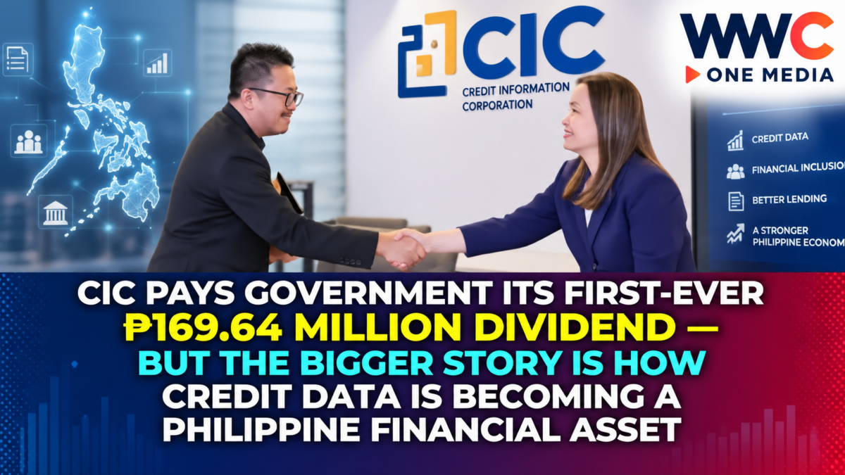 CIC Pays Government Its First-Ever ₱169.64 Million Dividend — But the Bigger Story Is How Credit Data Is Becoming a Philippine Financial Asset