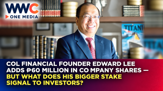 COL Financial Founder Edward Lee Adds ₱60 Million in Company Shares — But What Does His Bigger Stake Signal to Investors?
