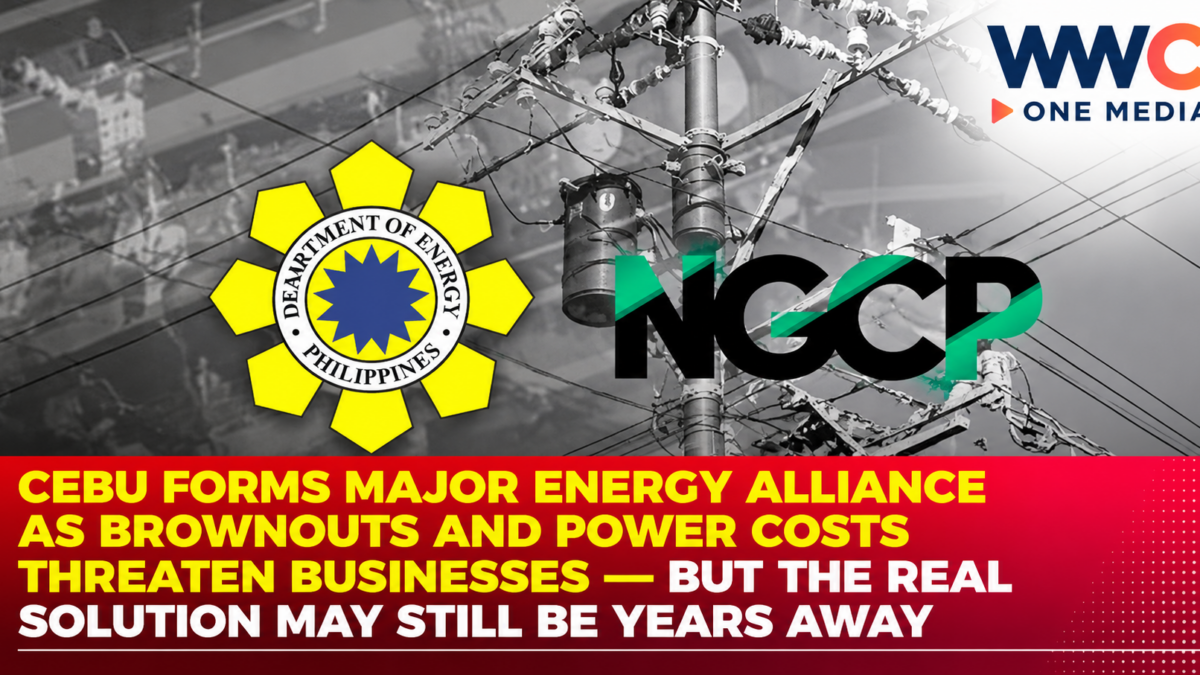 Cebu Forms Major Energy Alliance as Brownouts and Power Costs Threaten Businesses — But the Real Solution May Still Be Years Away