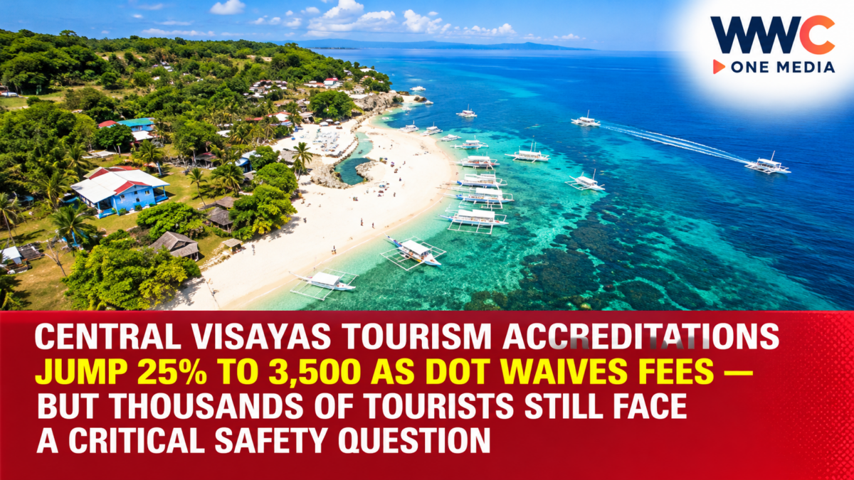 Central Visayas Tourism Accreditations Jump 25% to 3,500 as DOT Waives Fees — But Thousands of Tourists Still Face a Critical Safety Question