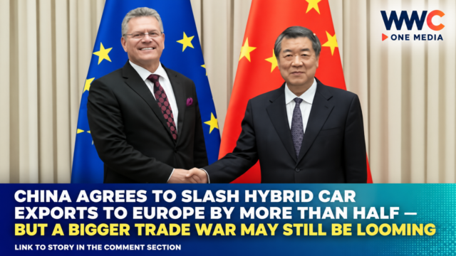 China Agrees to Slash Hybrid Car Exports to Europe by More Than Half — But a Bigger Trade War May Still Be Looming
