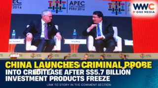 China Launches Criminal Probe Into CreditEase After S$5.7 Billion Investment Products Freeze