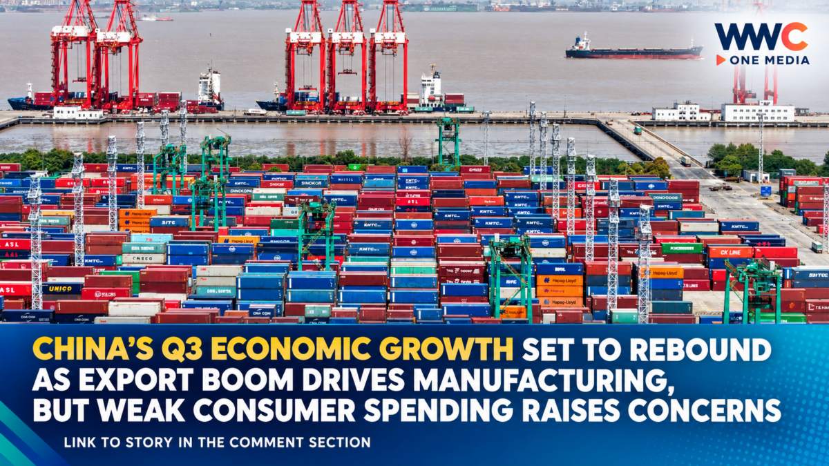 China’s Q3 Economic Growth Set to Rebound as Export Boom Drives Manufacturing, but Weak Consumer Spending Raises Concerns