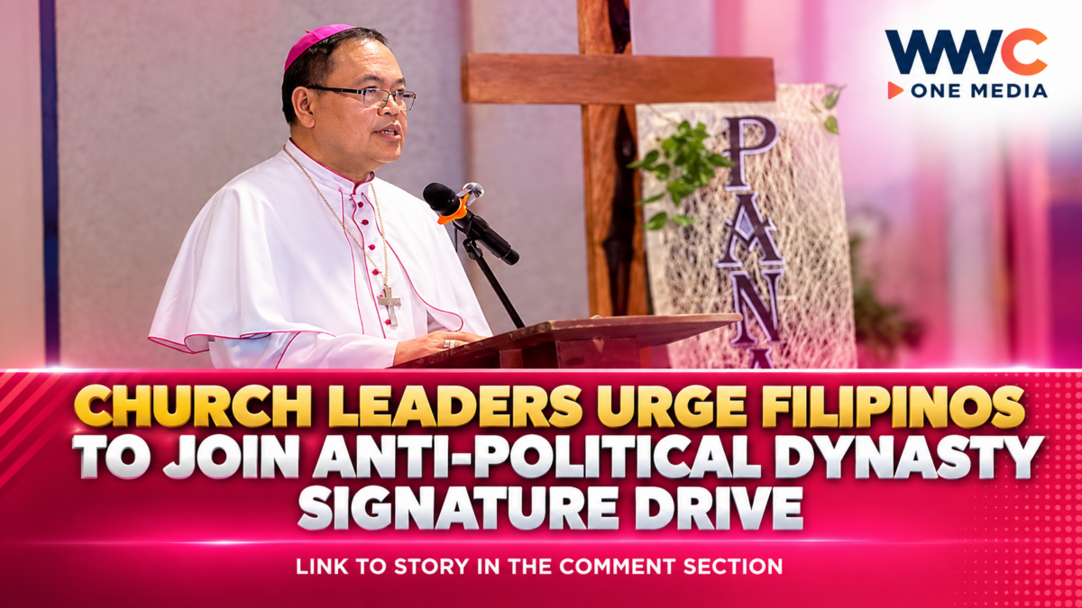 Church Leaders Urge Filipinos to Join Anti-Political Dynasty Signature Drive