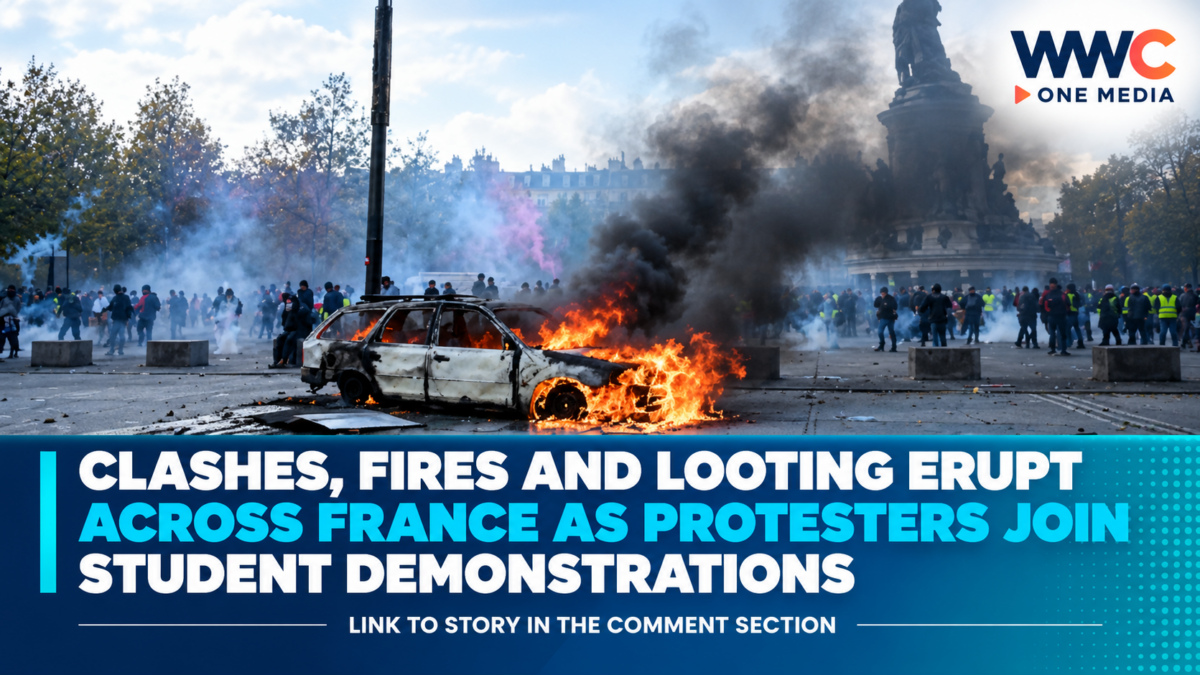 Clashes, Fires and Looting Erupt Across France as Protesters Join Student Demonstrations
