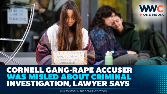 Cornell Gang-Rape Accuser Was Misled About Criminal Investigation, Lawyer Says