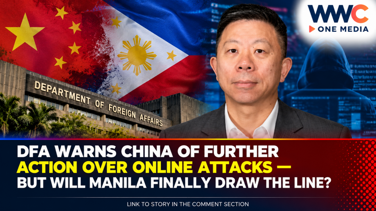DFA Warns China of Further Action Over Online Attacks — But Will Manila Finally Draw the Line?