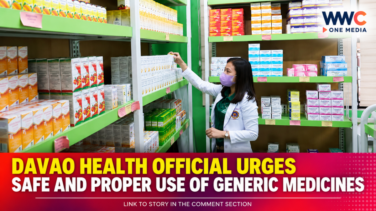 Davao Health Official Urges Safe and Proper Use of Generic Medicines
