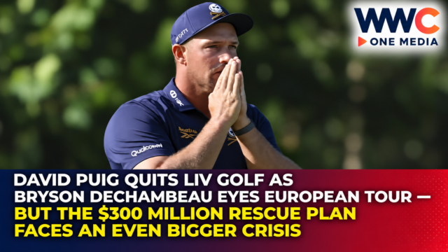 David Puig Quits LIV Golf as Bryson DeChambeau Eyes European Tour — But the $300 Million Rescue Plan Faces an Even Bigger Crisis