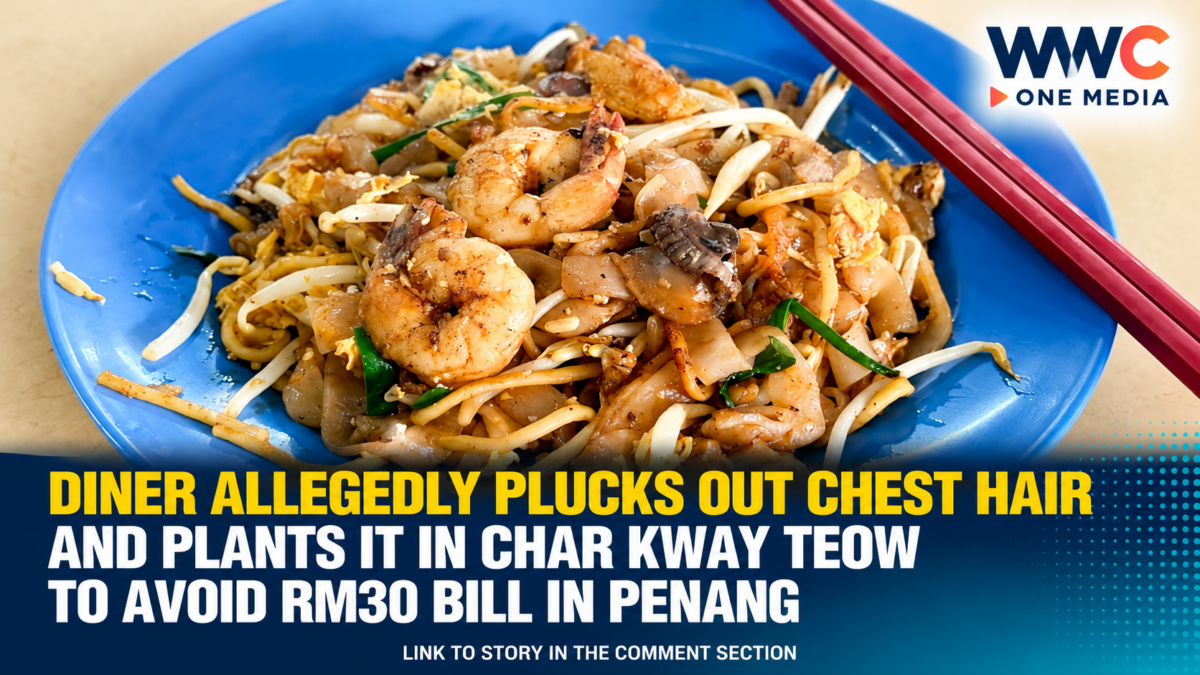Diner Allegedly Plucks Out Chest Hair and Plants It in Char Kway Teow to Avoid RM30 Bill in Penang