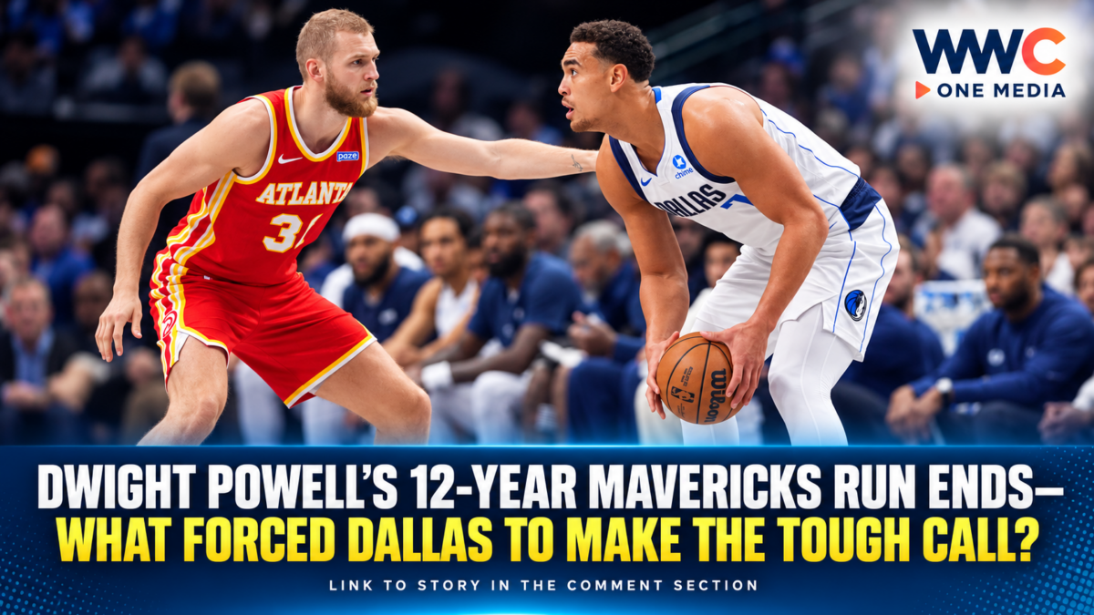 Dwight Powell’s 12-Year Mavericks Run Ends—What Forced Dallas to Make the Tough Call?