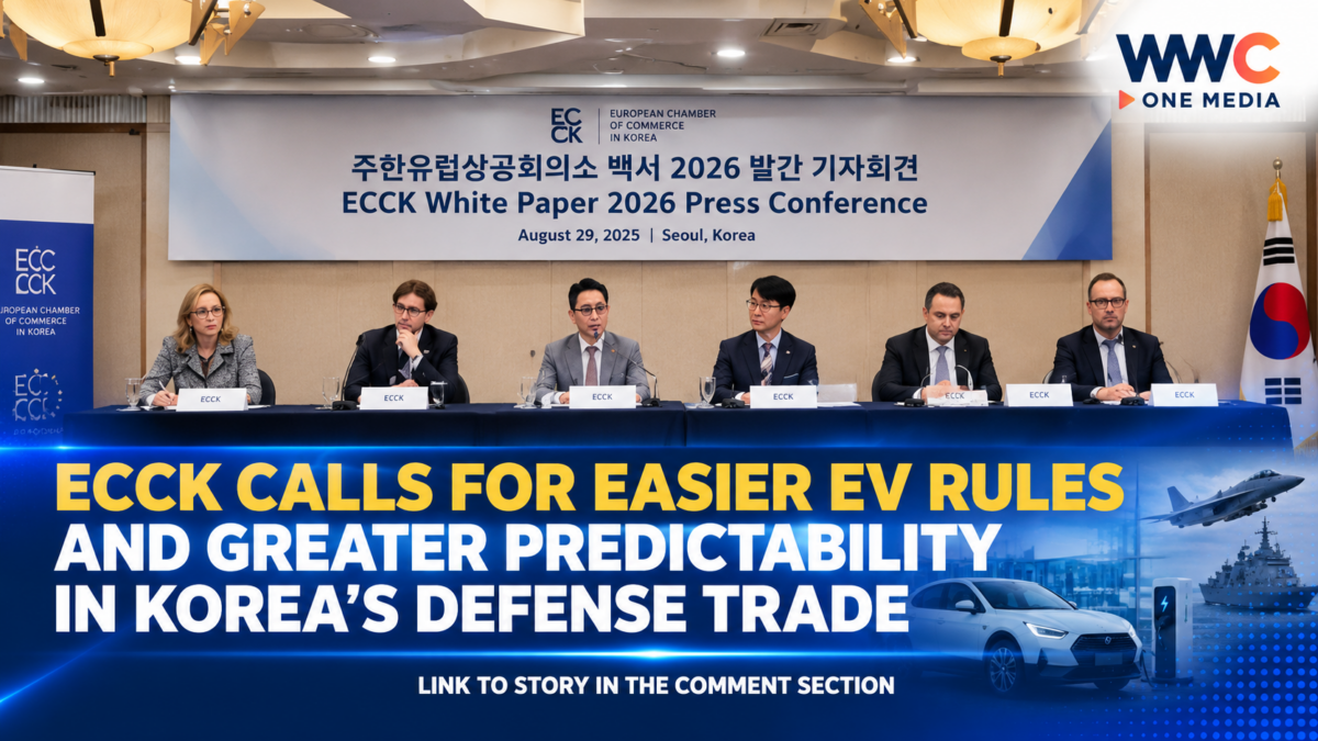 ECCK Calls for Easier EV Rules and Greater Predictability in Korea’s Defense Trade