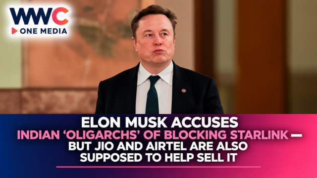Elon Musk Accuses Indian ‘Oligarchs’ of Blocking Starlink — But Jio and Airtel Are Also Supposed to Help Sell It