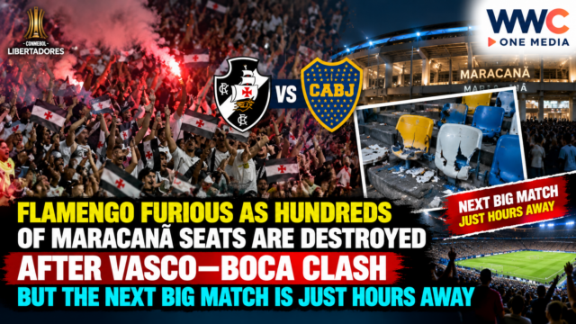 Flamengo Furious as Hundreds of Maracanã Seats Are Destroyed After Vasco–Boca Clash — But the Next Big Match Is Just Hours Away